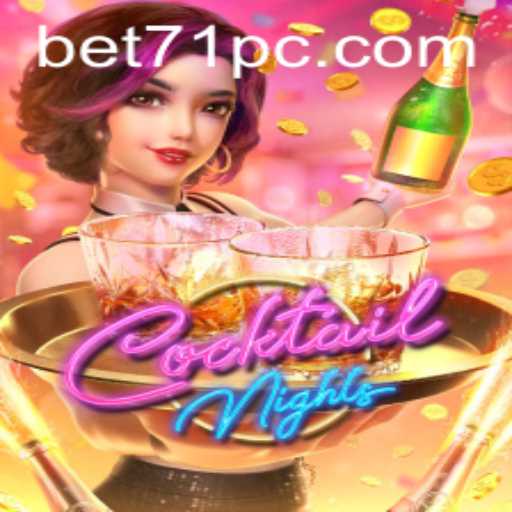 Exploring the Exciting World of CocktailNights: A Thrilling Game Experience with Bet71